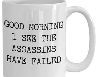 Tazza In Ceramica Mug-tastic 312ml 'Good Morning! I See The Assassins Have Failed' - Design Fronte/retro