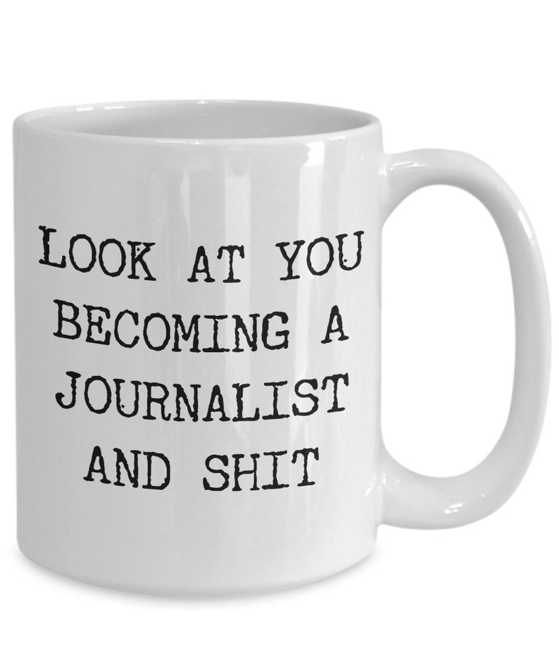 Look at You Becoming a Journalist Mug College Journalism School Graduation Gift Idea For Aspiring Journalists Funny Present Coffee Cup image 3