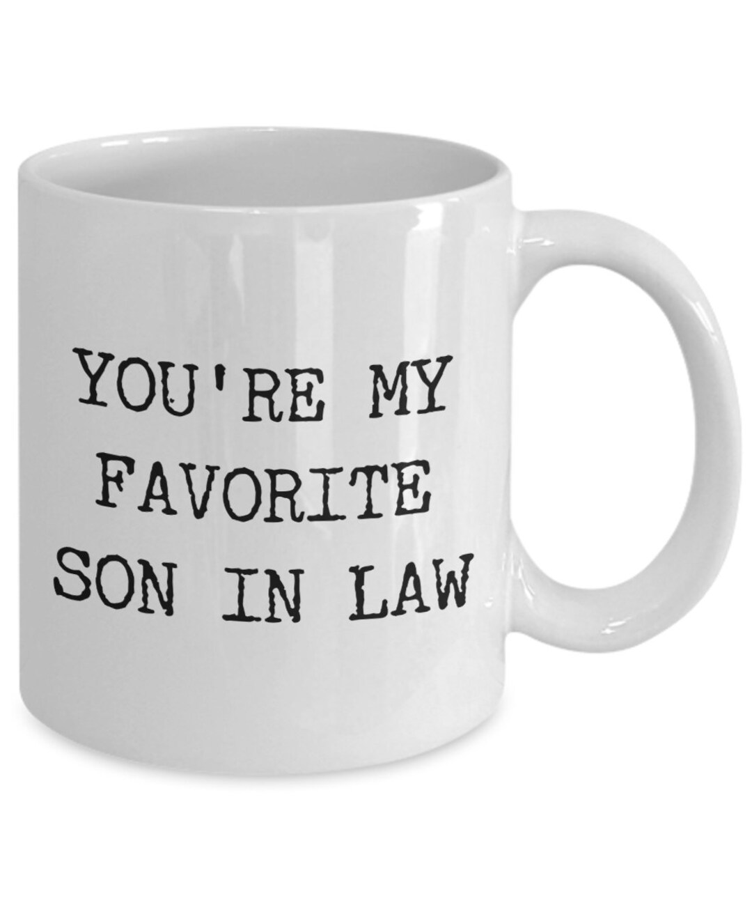 Soninlaw Gifts You're My Favorite Son in Law Mug Coffee Cup Funny