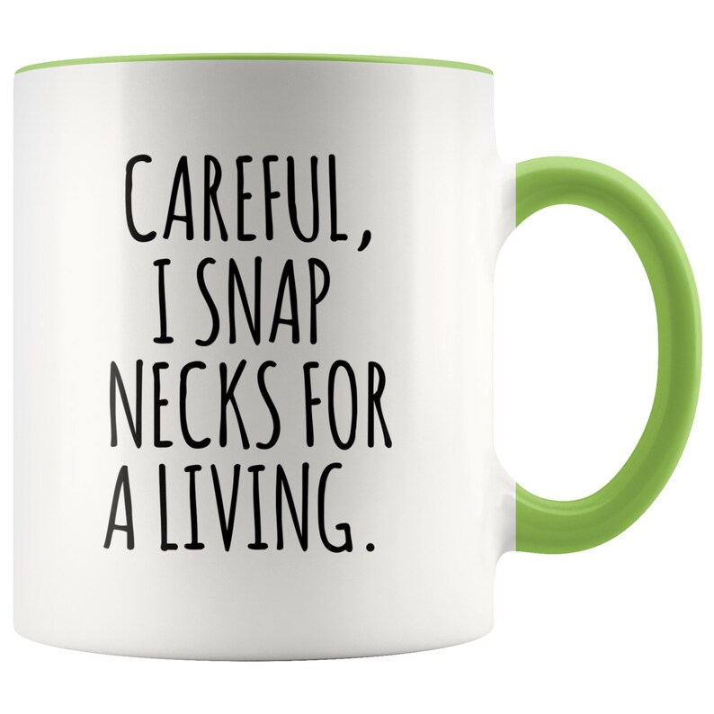 Funny Chiropractor Mug for Chiropractor Gift Idea Best Chiropractor Ever Coffee Cup Chiropractor Graduation Gifts I Snap Necks For A Living bild 4