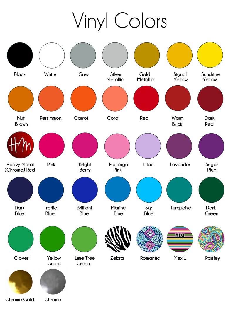 Puede incluir: Una tabla de colores de vinilo con nombres para cada color. Los colores incluyen negro, blanco, gris, plata metalizado, oro metalizado, amarillo se&ntilde;al, amarillo sol, marr&oacute;n nuez, caqui, zanahoria, coral, rojo, ladrillo c&aacute;lido, rojo oscuro, rojo metal pesado (cromo), rosa, baya brillante, rosa flamenco, lila, lavanda, ciruela de az&uacute;car, azul oscuro, azul tr&aacute;fico, azul brillante, azul marino, azul cielo, turquesa, verde oscuro, tr&eacute;bol, verde amarillo, verde limonero, cebra, rom&aacute;ntico, mex 1, paisley, oro cromado y cromo.
