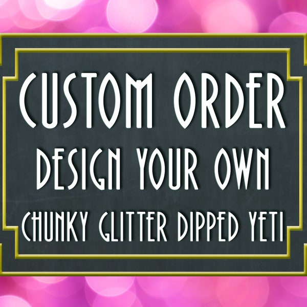 Create your own Glitter Tumbler Stainless Steel.  Made to order with the option to add custom decal!