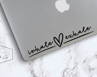 inhale exhale decal, motivational sticker, motivational decal, quote sticker, quote decal, laptop sticker, laptop decal, sticker, decal