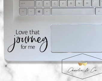Love that journey for me vinyl decal, love that journey for me sticker, schitts creek sticker, schitts creek decal, laptop sticker