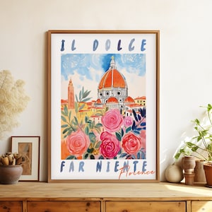 Il Dolce Far Niente Florence Italy Printable DIGITAL Art, Italian Quote, Italy Travel Poster, Italian Language, Flower Wall Art, Xmas Gift