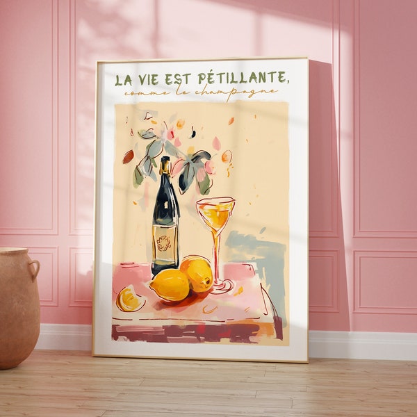 Champagne Lover French Saying Wall Art Print, Printable DIGITAL Art, Hand Drawn Colorful Bar Art, Life is Sparkling Decor Gift, Paris Love