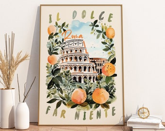 Dolce Far Niente Rome Italy, DIGITAL Printable Wall Art, Italian Language Saying, Roma, Colosseum, Coffee Lover Art, Italy Travel Gift