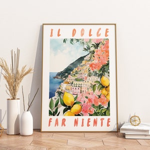 Il Dolce Far Niente Positano Printable DIGITAL Art, Italian Quote, Amalfi Coast Italy Travel Poster, Italian Language, Italy Pink Art Gift