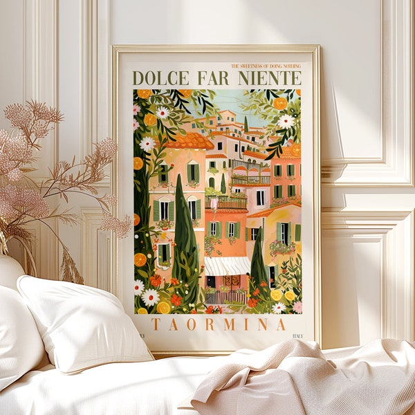 Dolce Far Niente Taormina Sicily, Colorful Rolled Poster Print, Sicily Oranges Wall Art Painting, Trendy Italian Home Decor Wall Art Gift