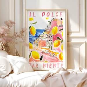 Cartel enrollado de Il Dolce Far Niente, cita italiana, limones Positano, cartel de viaje, idioma italiano, regalo de arte rosa de Italia, paisaje de Italia