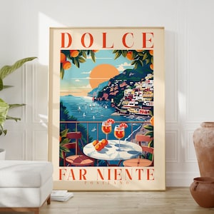 Dolce Far Niente Positano Printed Poster Art, Italian Quote, Positano Italy,Italy Travel Poster,Italian Language, Amalfi Coast, Spritz, Gift
