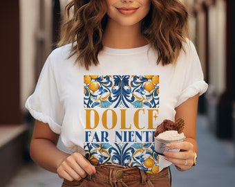 Italian Tile T-Shirt: Dolce Far Niente, Sicily Summer Style