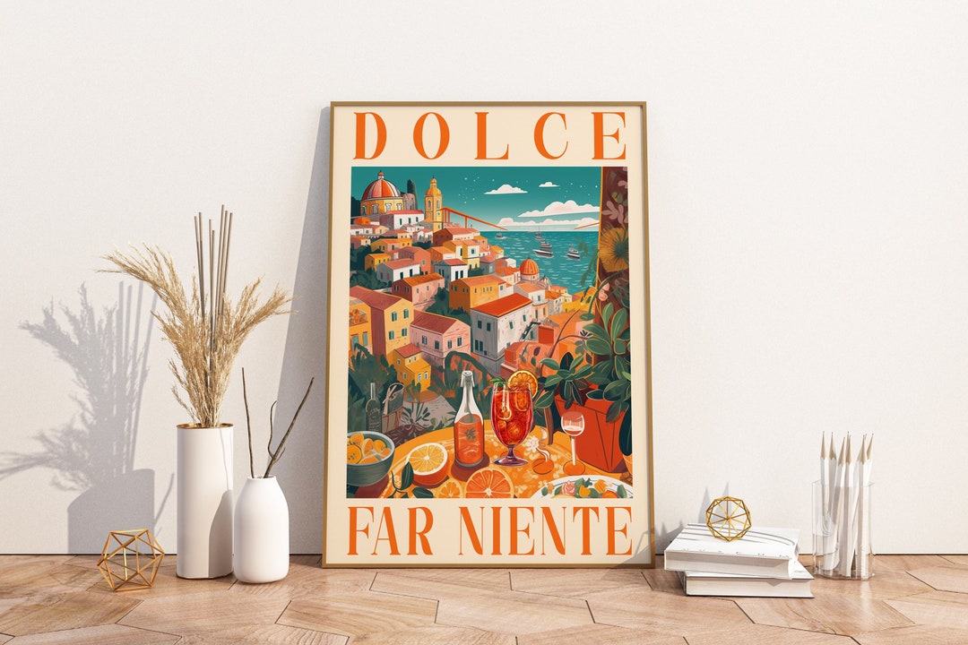 Dolce Far Niente Positano DIGITAL Print, Italian Quote, Positano Italy