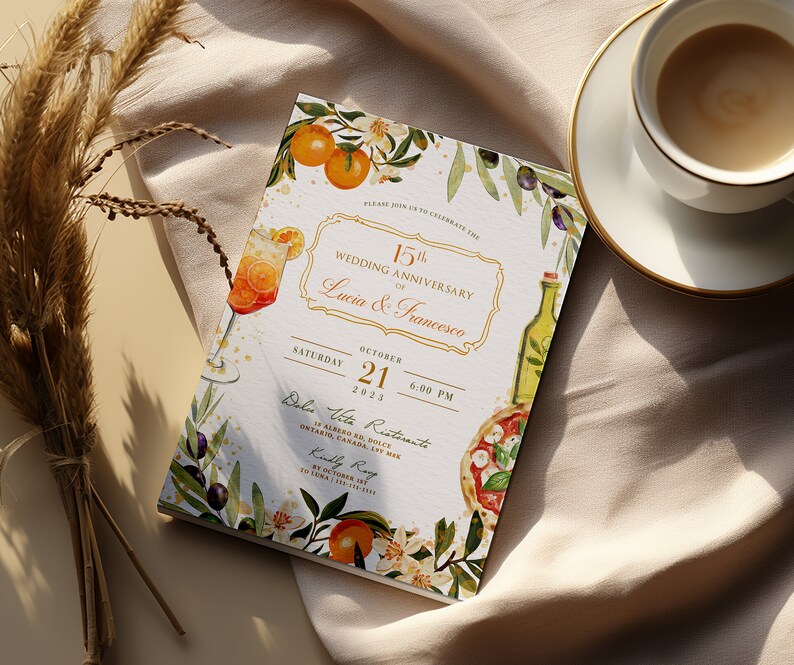 May include: A wedding anniversary invitation with a watercolor illustration of oranges, olives, a bottle of olive oil, a glass of Aperol Spritz, and a pizza. The invitation is for Lucia and Francesco's 15th wedding anniversary on October 21, 2023, at 6:00 PM at Dalew Vita Ristorante.