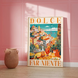 Dolce Far Niente Positano DIGITAL Print, Italian Quote, Positano Italy Art,Italy Travel Poster,Italian Language Saying, Amalfi Coast, Spritz image 5