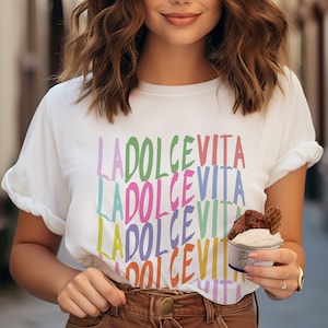 La Dolce Vita T-Shirt & Sweater, Italian Phrase T-Shirt, Colorful Design, Artsy Italian Saying Top, The Sweet Life T-Shirt, Italian Theme