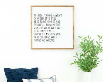 2'x2' | The Real Things Haven't Changed | Modern Farmhouse Wood Signs | Wall Decor | Laura Ingalls Wilder Quote | FREE SHIPPING