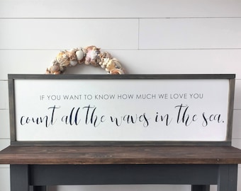 I Love You Sign | 12"x36" | Nautical theme | Count All The Waves In The Sea | Framed Painted Wood Sign | NURSERY Wall Decor | FREE SHIPPING