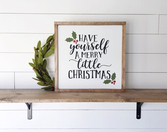 Have Yourself A Merry Little Christmas | Wall Decor | 18"x18" | Modern Farmhouse Wood Signs | Christmas Song Lyrics Sign | FREE SHIPPING