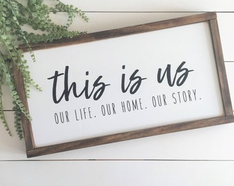 This is us | Our life. Our home. Our Story. |  12"x22" | Modern Farmhouse Framed Wood Sign Decor | Family Gallery Wall Sign | FREE SHIPPING