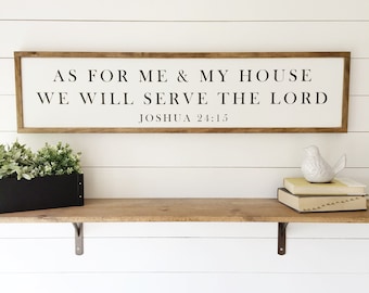 Joshua 24:15 | As For Me And My House We Will Serve The Lord | 12"x47" | Modern Farmhouse Wood Sign | FREE SHIPPING
