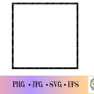 Thick square frame file, shape SVG, square frame PNG, square frame SVG, cut file, Digital Download
