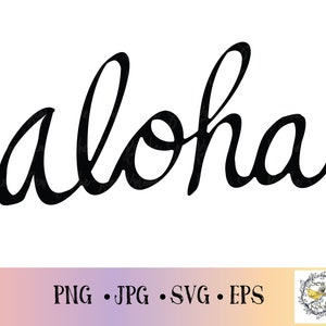 Handwritten Hawaiian word art Aloha clipart,  aloha svg, clipart SVG, aloha PNG, word art SVG, cut file, Digital Download, Hawaiian,clipart