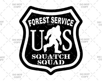 Bigfoot SVG | Forest Service Squatch Squad Badge | Sasquatch SVG | USFS Logo | Cricut, Silhouette, Vinyl Decal Design | png svg jpg Included