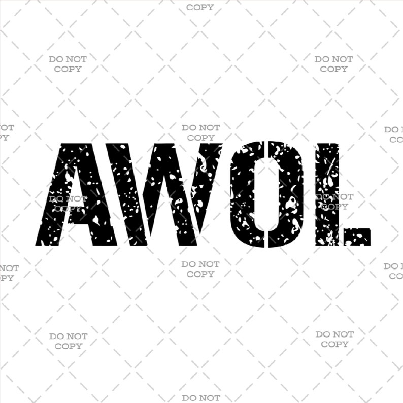 AWOL (distressed) - Digital Download (svg, Png, Jpg, Pdf) - Etsy