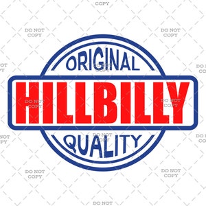 Originele kwaliteit Hillbilly - digitale download (svg, png, jpg, pdf)
