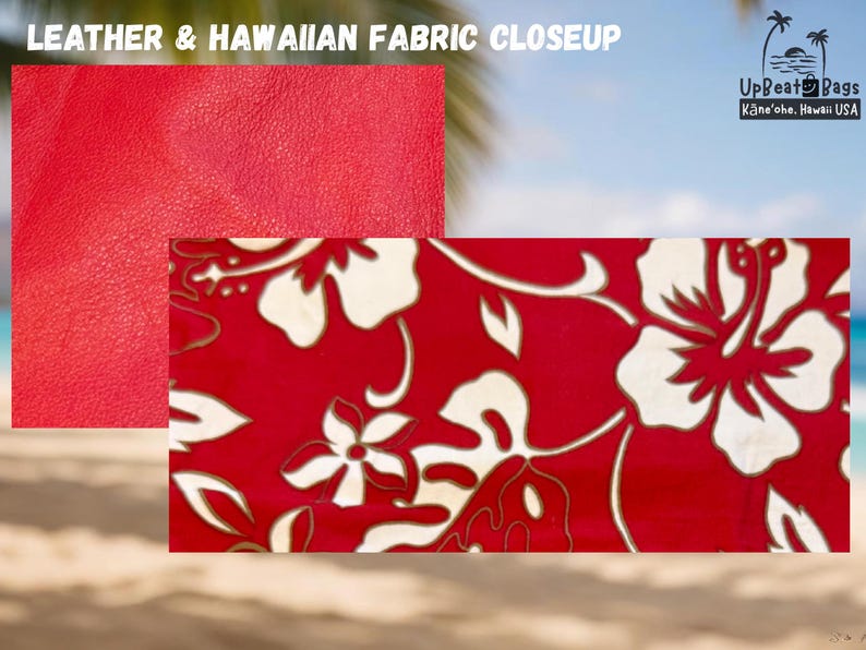 May include: Close-up of red leather and Hawaiian fabric. The leather is a solid, textured red. The Hawaiian fabric features a red background with white and gold floral patterns. The text "Leather & Hawaiian Fabric Closeup" is at the top.