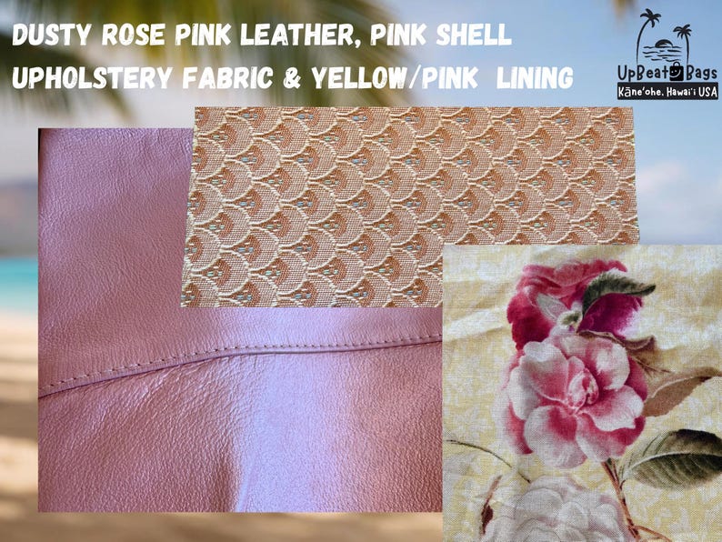 Puede incluir: Imagen con muestras de tela: cuero rosa empolvado, un patr&oacute;n de concha rosa y una tela de tapicer&iacute;a floral con tonos amarillos y rosas. Tambi&eacute;n incluye el texto "UpBeat Bags, Kāne'ohe, Hawaii USA."