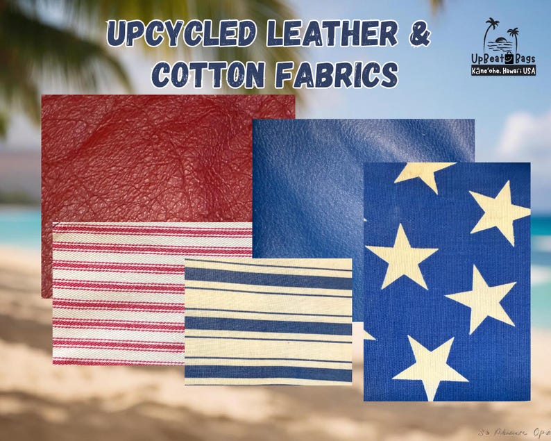 May include: A collection of upcycled leather and cotton fabrics featuring red textured leather, solid blue leather, red and white striped cotton, blue and white striped cotton, and a blue cotton fabric with a white star pattern. Text reads Upcycled Leather & Cotton Fabrics.
