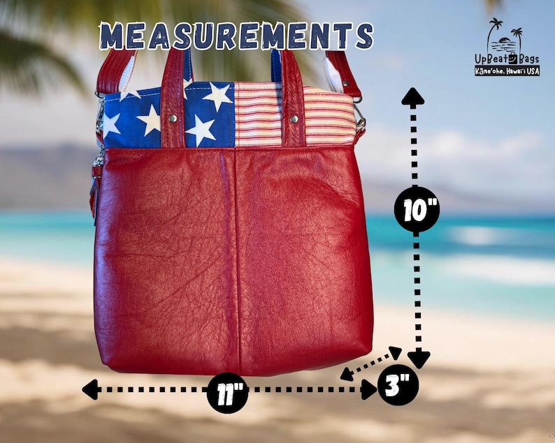 May include: A red leather handbag with a top panel featuring a blue field with white stars and red and white stripes. The bag measures 11 inches wide, 10 inches high, and 3 inches deep. The text MEASUREMENTS and UpBeat Bags Kaneohe Hawaii USA are visible.