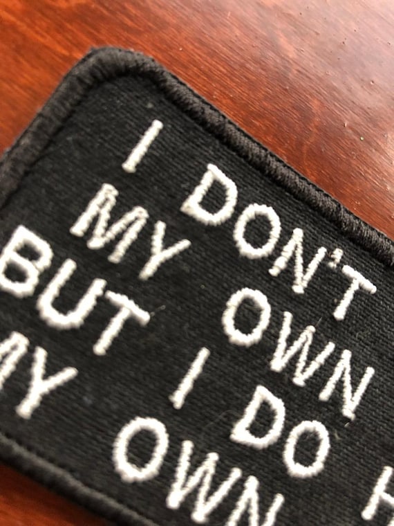 BIKER PATCH Funny Patch Im not super into giving a SH!T - 4x1.5 inch