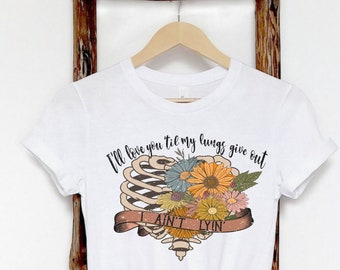 Love you til my lungs give out Shirt Country Music Shirt Country Concert Shirt Ladies Country Music Shirt Country Western Shirt Boho Shirt