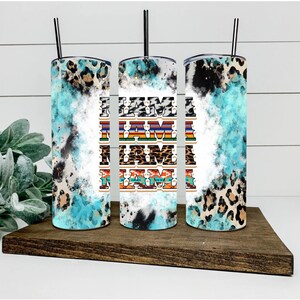 Mom Tumbler Mothers Day Gift Cow Print Mom Tumbler Mama Tumbler Leopard Mom Tumbler Western Print Tumbler Western Mom Tumbler Mom Life