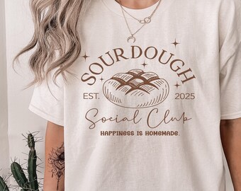 Sourdough Social Club Shirt In my sourdough era shirt wake and bake shirt funny baker shirt baking queen shirt sourdough university