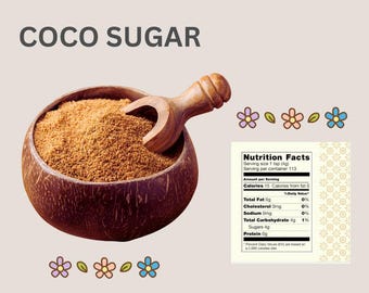 May include: A brown coconut bowl filled with light brown coco sugar. A wooden spoon is partially in the bowl. The nutrition facts label is visible, showing the serving size is 1 teaspoon (4 grams) and the calories per serving are 15.