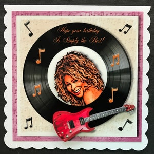 Tina Turner Handmade Birthday Card Male Female