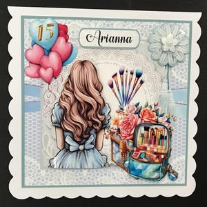 11 12 13 14 15 16 17 years Teen Teenager Girl Handmade 3D Age Birthday Card Makeup