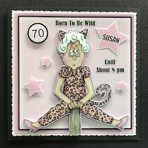 Ages 60 70 80 90 or ANY AGE Funny Humorous Female Birthday Card 3D