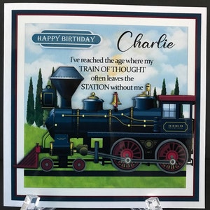 Ages 30 40 50 60 70 80 90 100 Steam Train Men's Male Handmade 3D Birthday Card Dad Grandad