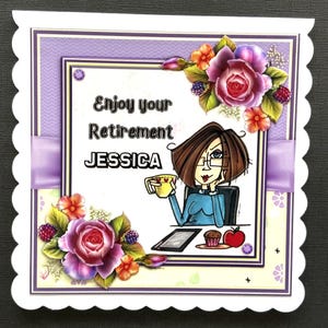 Retirement Job Farewell  Handmade 3D Female Card CAN BE PERSONALISED
