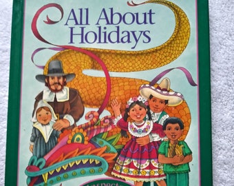 Vintage Book titled "All About Holidays"