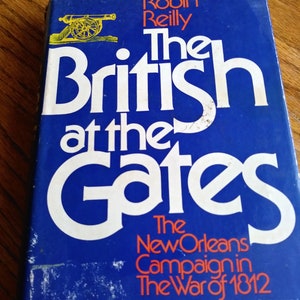 Vintage copy of The British at the Gates by Robin Reilly