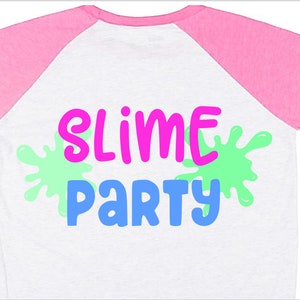 Slime Svg file Slime Party Svg for girl Svg for Cricut Slime birthday Svg for Silhouette Slime Shirt Svg Vinyl Decal HTV Transfer Iron on
