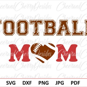 Football mom SVG Football cut file Football Svg Football DXF Football Mom Shirt svg Football heart svg Sport svg Silhouette cameo Cricut
