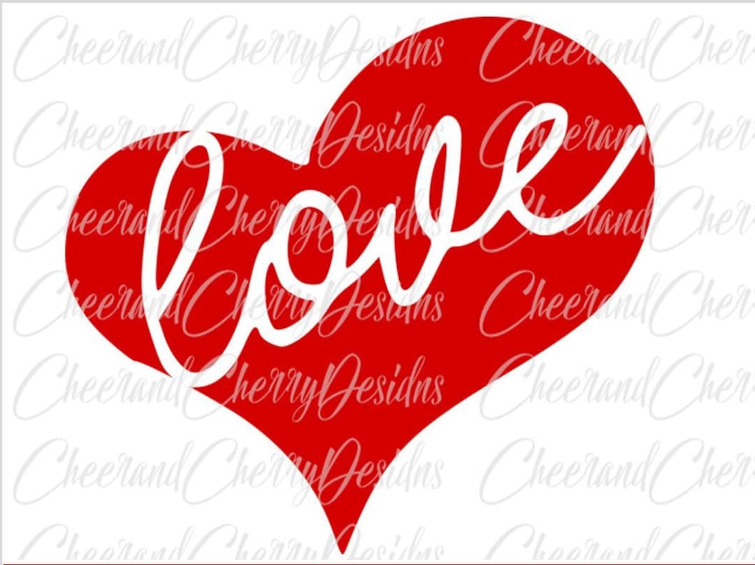 Heart Love Svg for Cricut Valentines Day SVG File for Silhouette Heart ...