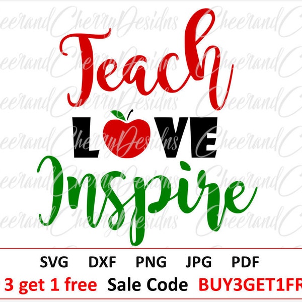 School svg file Teacher svg Teach love inspire Svg Appreciation SVG Vector Apple svg Teacher Gift SVG cut file for Cricut Silhouette cameo